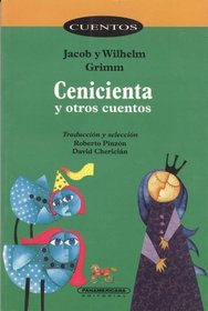 Cenicienta y otros cuentos (Spanish Edition)