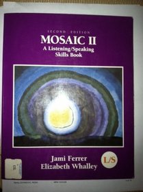 Mosaic II: A Listening/Speaking Skills Book
