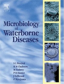 Microbiology of Waterborne Diseases : Microbiological Aspects and Risks