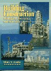 Building Construction Principles, Practices and Materials