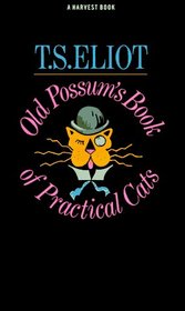 Old Possum's Book of Practical Cats