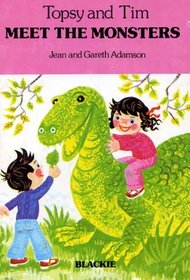 Topsy and Tim Meet the Monsters (Topsy & Tim handy books)