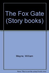 The Fox Gate (Story Books)