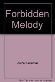 Forbidden Melody