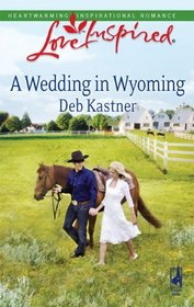 A Wedding in Wyoming (Love Inspired)
