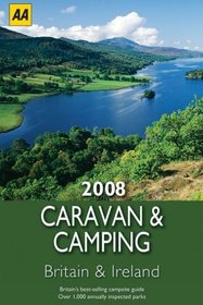Caravan & Camping Britain & Ireland 2008 (AA Lifestyle Guides)