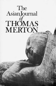 The Asian Journal of Thomas Merton (New Directions Book)