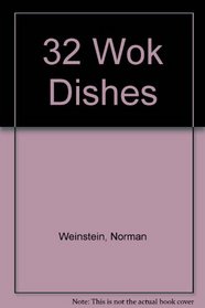 32 Wok Dishes