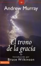 El trono de la gracia (Spanish Edition)