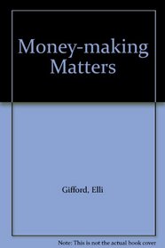 Money-making Matters