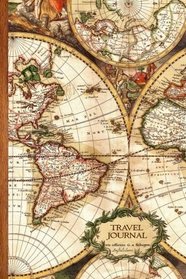 Travel Journal: Gifts / Gift / Presents ( Ruled Travelers Journal / Large Notebook with Antique Map Cover ) (Travel & World Cultures)