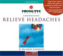 Health Journeys: A Meditation To Help Relieve Headaches