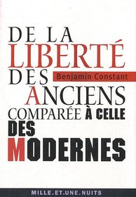 De la liberté des anciens comparée à celle des modernes (French Edition)