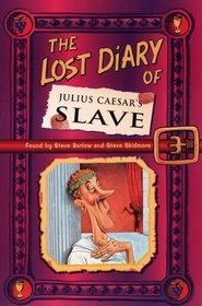 The Lost Diary of Julius Caesar's Slave (The Lost Diaries)