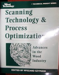 Scanning Technology & Process Optimization: Advances in the Wood Industry