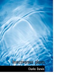 Insectivorous plants