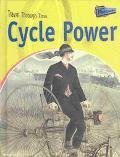 Cycle Power: Two-Wheeled Travel Past and Present (Travel Through Time)