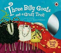 Three Goat's Gruff and a Grumpy Troll (Book & CD)