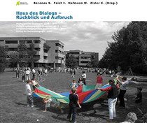 Haus des Dialogs - Rckblick und Aufbruch