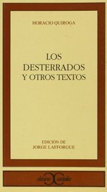 Los desterrados y otros textos (Clasicos Castalia) (Spanish Edition)