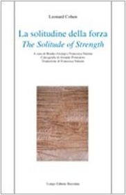 Solitude of Strength La Solitudine Della Forza (Paperback)