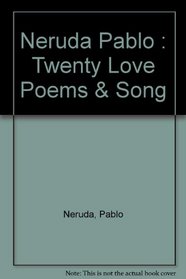 Twenty Love Poems and a Song of Despair