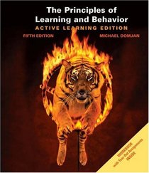 The Principles of Learning and Behavior : Active Learning Edition