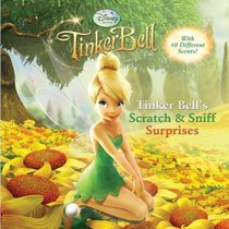 Tinker Bell's Scratch and Sniff Surprises (Scented Storybook)