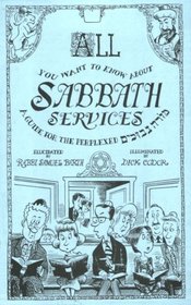 All You Want to Know About Sabbath Services: A Guide for the Perplexed