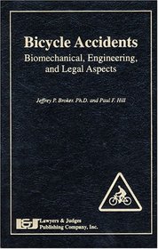 Bicycle Accidents: Biomedical, Engineering and Legal Aspects