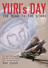 Yuri's Day: The Road to the Stars