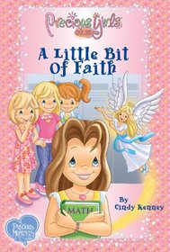 A Little Bit of Faith (Precious Girls Club, Bk 1)