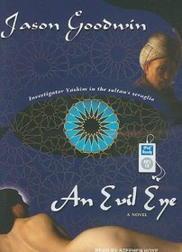 An Evil Eye (Yashim the Eunuch)