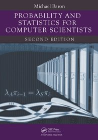 Probability and Statistics for Computer Scientists, Second Edition