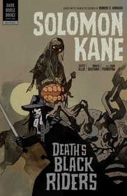 Solomon Kane Volume 2: Death's Black Riders (Solomon Kane 2)