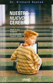 Nuestro Nuevo Cerebro (Spanish Edition)