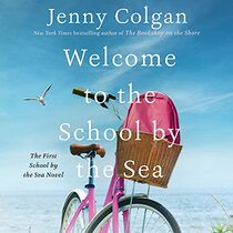 Welcome to the School by the Sea: A Novel