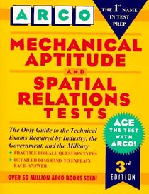 Mechanical Aptitude and Spatial Relations Tests (Arco Aptitude Test Preparation)