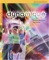 Equipe Dynamique: Students' Book Foundation