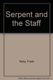 Serpent and the Staff