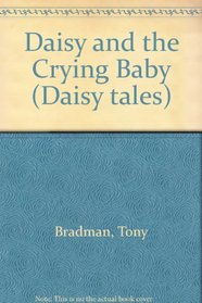 Daisy and the Crying Baby (Daisy Tales)