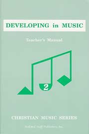 Developing in Music, Teacher Edition