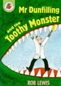 Mr. Dunfilling and the Toothy Monster (Yellow Storybook Set)