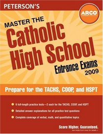Master the Catholic High School Entrance Exams 2009 (Master the Catholic High School Entrance Examinations)