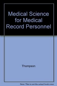 Medical Science for Medical Record Personnel