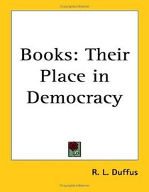 Books: Their Place in Democracy