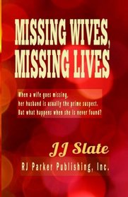 Missing Wives, Missing Lives