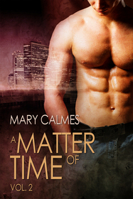 A Matter of Time, Vol 2 (A Matter of Time, Bks 3-4)