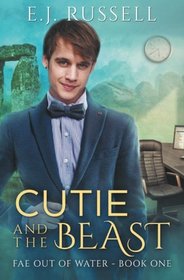 Cutie and the Beast (Fae Out of Water, Bk 1)