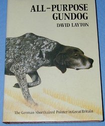 All Purpose Gun Dog: German Shorthaired Pointer in Great Britain